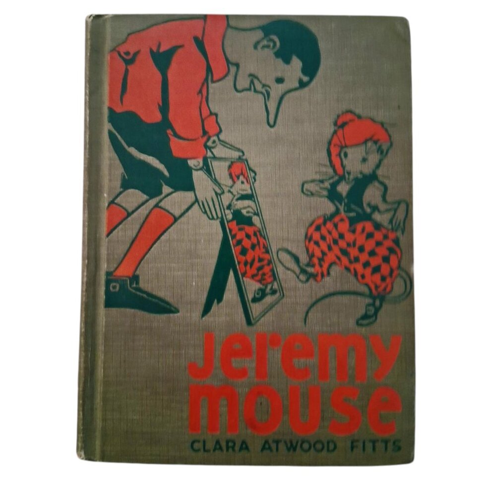 RARE Autographed 1937 1st Ed. Jeremy Mouse, & His Friends, Clara Atwood Fitts